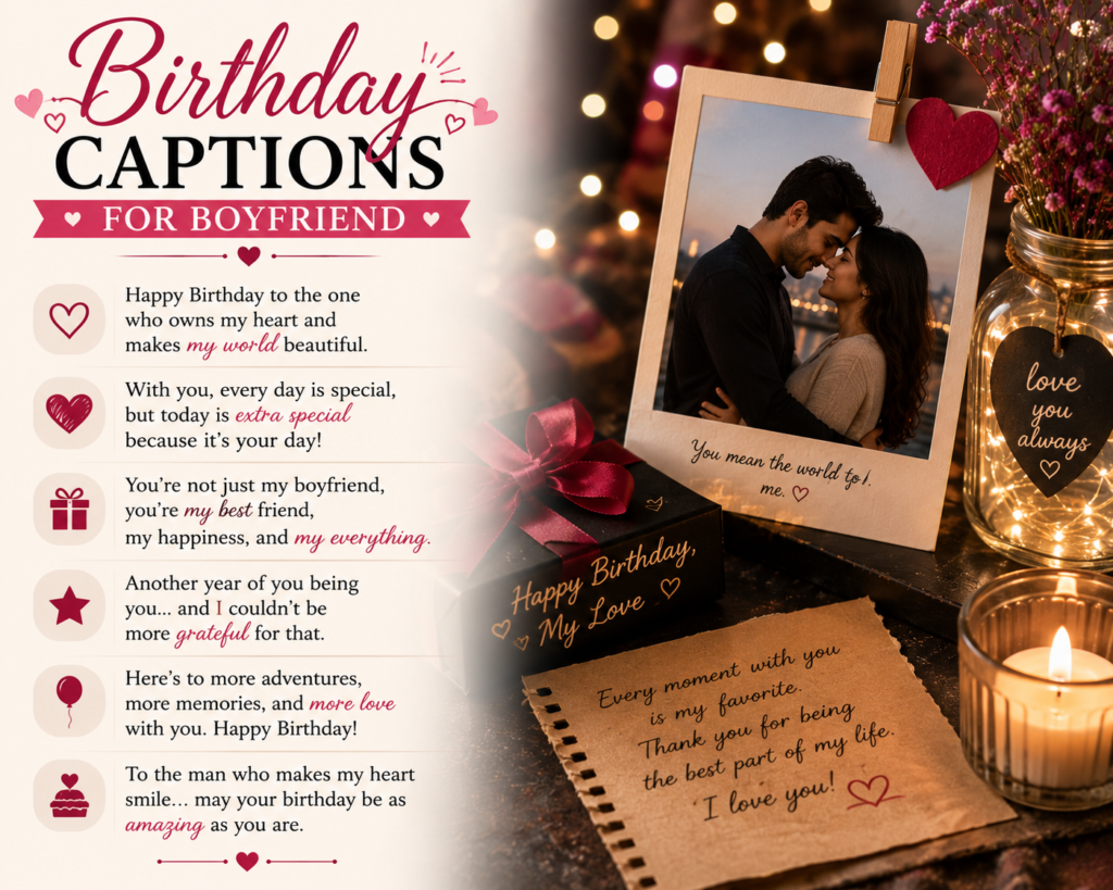 Birthday Captions for Boyfriend